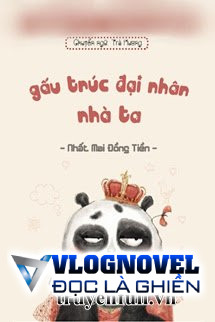 Gấu Trúc Đại Nhân Nhà Ta