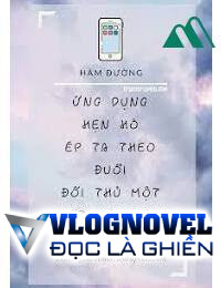 Ứng Dụng Hẹn Hò Ép Ta Theo Đuổi Đối Thủ Một Mất Một Còn FULL