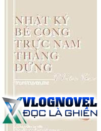 Nhật Ký Bẻ Cong Trực Nam Thẳng Đứng