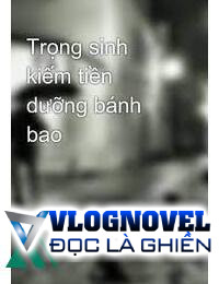 Trọng Sinh Kiếm Tiền