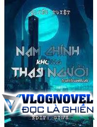 Nam Chính Không Thay Người FULL