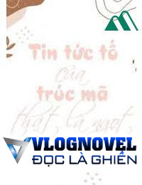 Tin Tức Tố Của Trúc Mã Thật Là Ngọt FULL