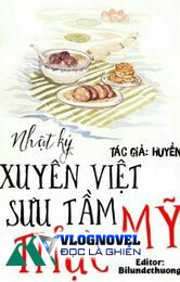 Nhật Ký Xuyên Việt Sưu Tầm Mỹ Thực - Huyền