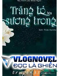 Trăng Tỏ Hòa Sương Trong FULL