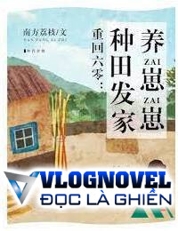 Thập Niên 60 Ăn Cơm Gả Chồng Nuôi Con