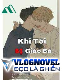 Khi Tôi Bị Giáo Bá Theo Dõi FULL