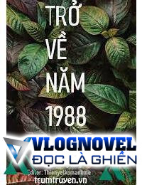 Trở Về Năm 1988