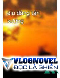 Dịu Dàng Tận Xương FULL