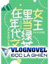 Xuyên Thành Trà Xanh Thanh Niên Trí Thức Trong Truyện Niên Đại