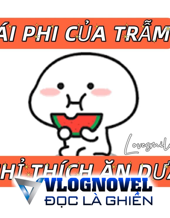 Ái Phi Của Trẫm Chỉ Thích Ăn Dưa