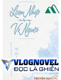 Loạn Nhịp Vì Người