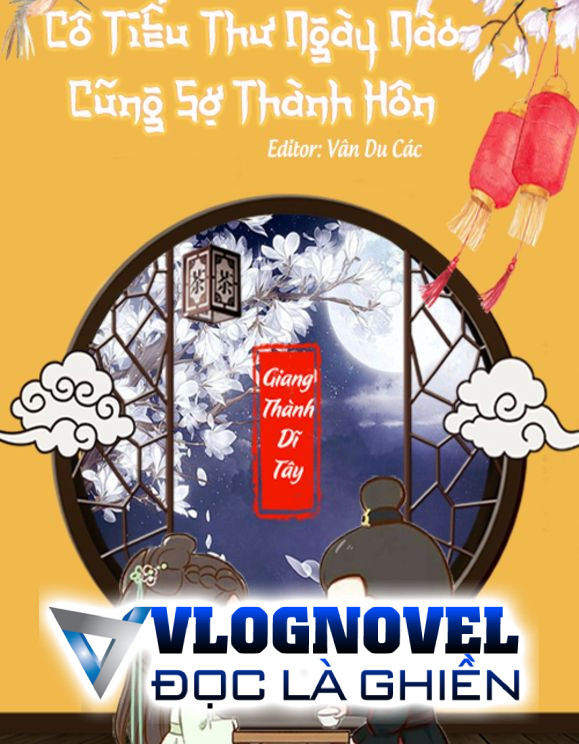 Cô Tiểu Thư Ngày Nào Cũng Sợ Thành Hôn