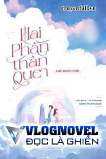 Hai Phần Thân Quen