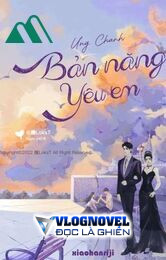 Bản Năng Yêu Em Full - Ưng Chanh