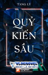 [ Bách Hợp ] Quỷ Kiến Sầu