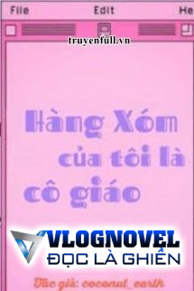 Hàng Xóm Của Tôi Là Cô Giáo