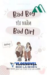 Bad Boy Yêu Nhầm Bad Girl