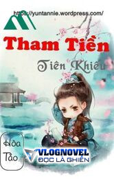 Tham Tiền Tiên Khiếu (quyển 1) - Hòa Tảo