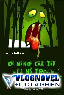 Dị Năng Của Tôi Là Hỗ Trợ