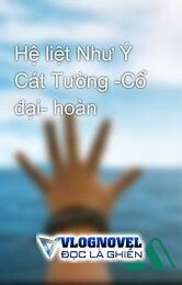 Hệ Liệt Như Ý Cát Tường -cổ Đại- Hoàn