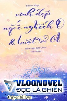 Xinh Đẹp Ngốc Nghếch O Và Luật Sư A