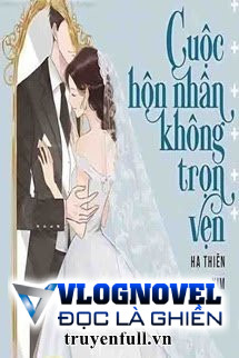 Cuộc Hôn Nhân Không Trọn Vẹn