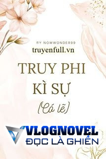 Truy Phi Kì Sự