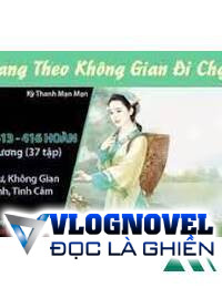 Mang Theo Di Động Chạy Nạn Ta Bị Tháo Hán Trọng Sinh Kiều Dưỡng