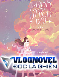 Tôi nghi ngờ anh thích tôi