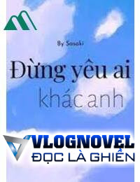 Đừng Yêu Ai Khác Anh