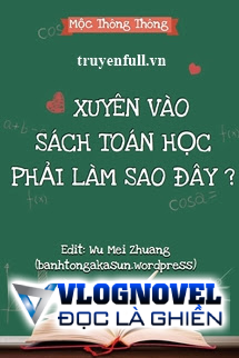 Xuyên Vào Sách Toán Học Phải Làm Sao Đây?