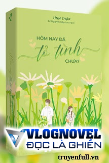 Hôm Nay Tỏ Tình Chưa?