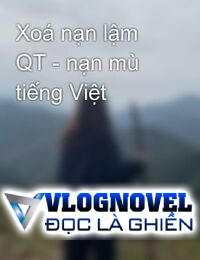 Xoá Nạn Lậm Qt - Nạn Mù Tiếng Việt