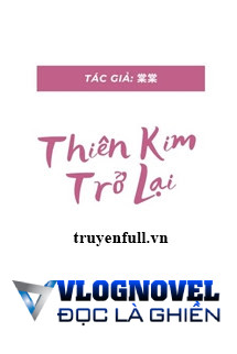 Thiên Kim Trở Lại