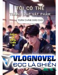 Tôi Có Thể Thăng Cấp Vật Phẩm