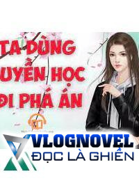 Tôi Dùng Huyền Học Đi Phá Án