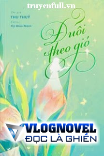 Đuổi Theo Gió