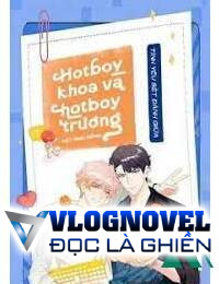 Tình Yêu Sét Đánh Giữa Hotboy Khoa Và Hotboy Trường