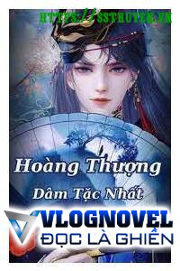 Hoàng Thượng Không Thích Nữ Nhân