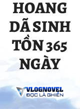 Hoang Dã Sinh Tồn 365 Ngày