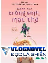 Cánh Cửa Trùng Sinh Ở Mạt Thế