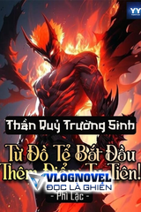 Thần Quỷ Trường Sinh: Từ Đồ Tể Bắt Đầu Thêm Điểm Tu Tiên! (Bản Dịch)